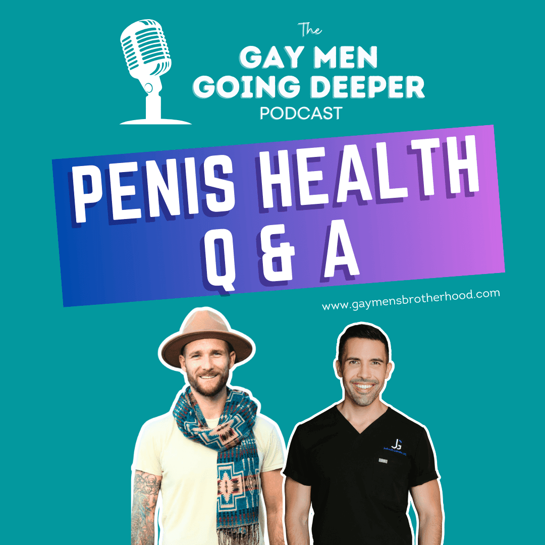 Gay Men Going Deeper episode artwork — Penis Health Q & A